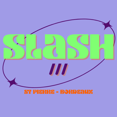 SLASH, c'est quoi ?